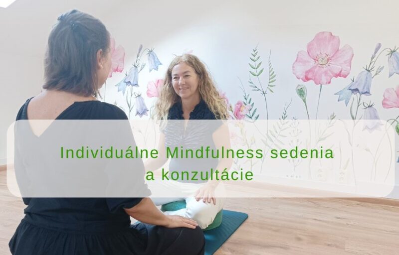 Individuálne Mindfulness sedenia a konzultácie