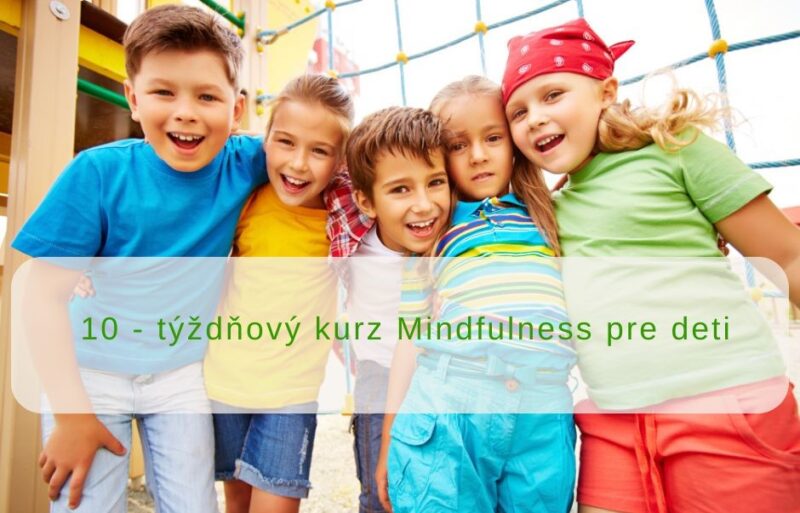 Kurzy Mindfulness pre deti 