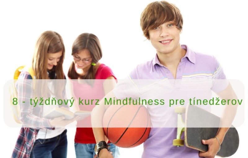 Kurzy Mindfulnness pre tínedžerov